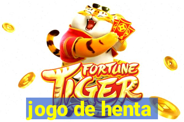 jogo de henta